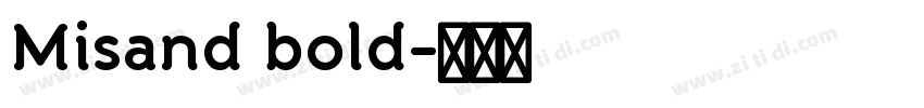 Misand bold字体转换